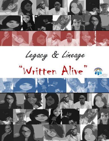 Legacy & Lineage: Written Alive