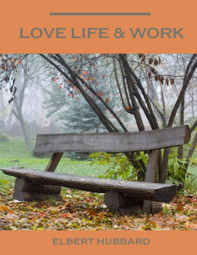 Love, Life & Work (Illustrated)