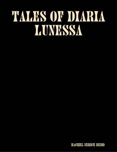 Tales of Diaria Lunessa