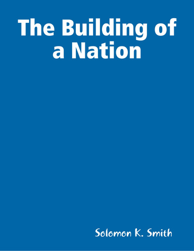 The Building of a Nation