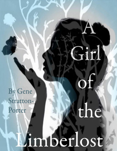 A Girl of the Limberlost