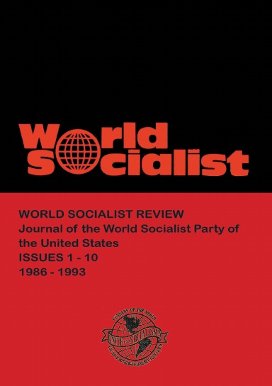 World Socialist Review 1-10 (1986-1993)