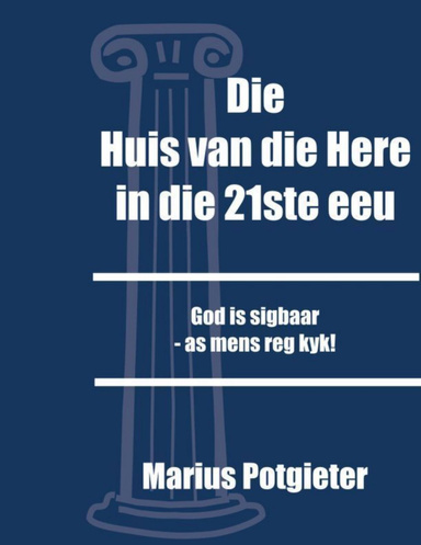 Die Huis van die Here in 21ste Eeu