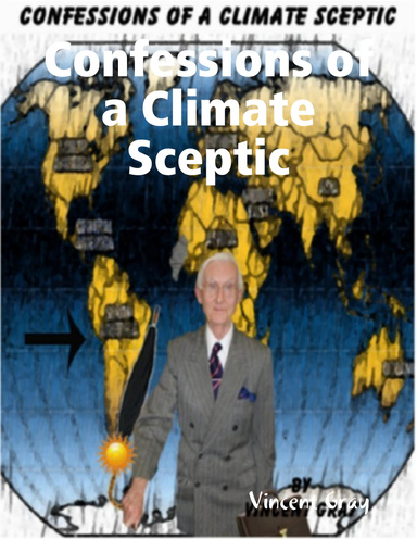 Confessions of a Climate  Sceptic