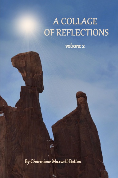 A Collage of Reflections  -  Volume 2