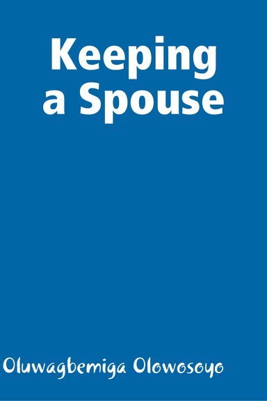 Keeping a Spouse