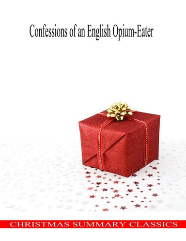 Confessions of an English Opium-Eater