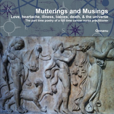 Mutterings and Musings