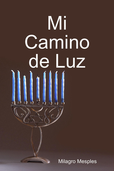 Mi Camino de Luz