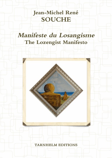 Lozengism : an Art Movement. The Lozengist Manifesto / Manifeste du Losangisme
