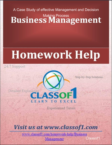 A Case Study of effective Management and Decision Making Process