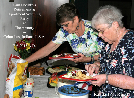 Pam Hoeltke's Retirement & Apartment Warming Party at The Armory in Columbus, Indiana U.S.A. on 7-6-2013 A.D.