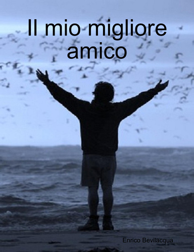 Il mio migliore amico