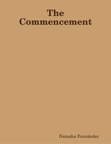 The Commencement