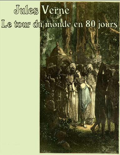 Le Tour du Monde en 80 Jours