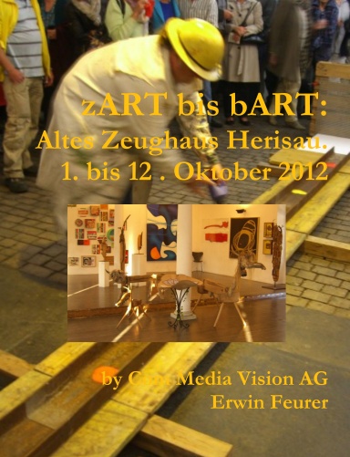 Von zART bis bART: Kunstrevolution.