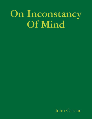 On Inconstancy of Mind