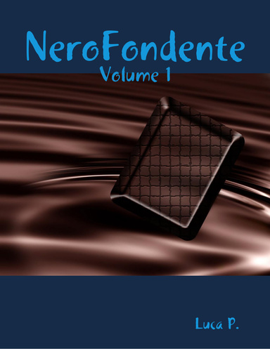 NeroFondente - Volume 1