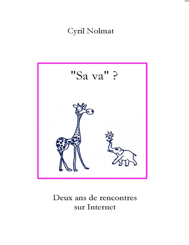 "Sa va" ? Deux ans de rencontres sur Internet