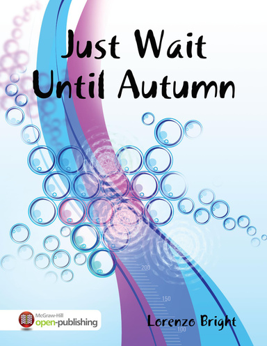 Just Wait Until Autumn