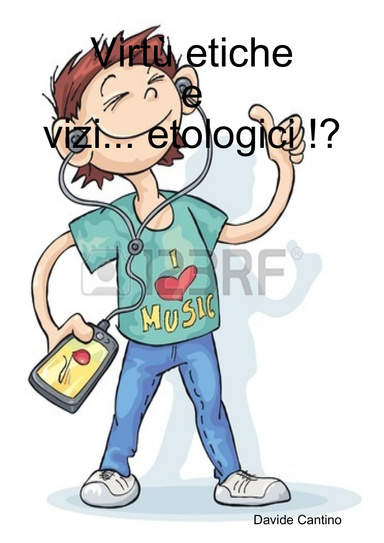 Virtù etiche e Vizi... etologici !?