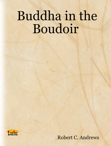Buddha in the Boudoir