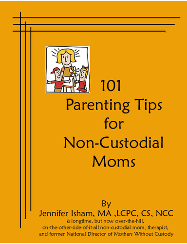 101 Parenting Tips for Noncustodial Mothers