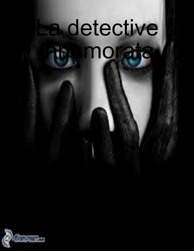 La detective innamorata