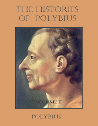 The Histories of Polybius : Volume II (Illustrated)