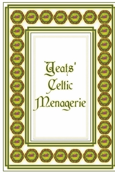 Yeats' Celtic Menagerie