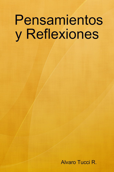 Pensamientos y Reflexiones