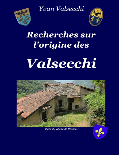 Recherches sur l'origine des Valsecchi