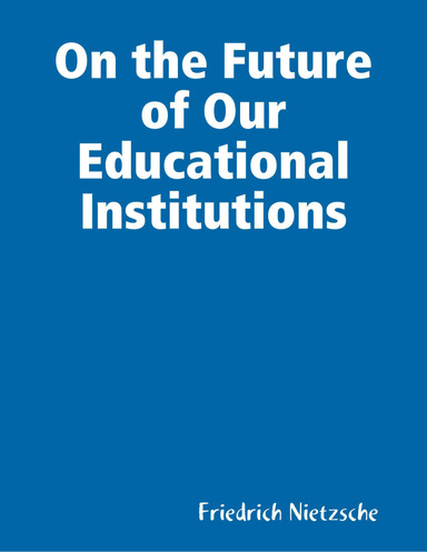 On the Future of Our Educational Institutions