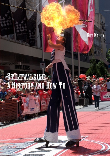 Stiltwalking: A History and How To