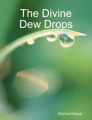 The Divine Dew Drops