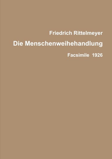 Die Menschenweihehandlung Facsimile A5 spiraalbinding