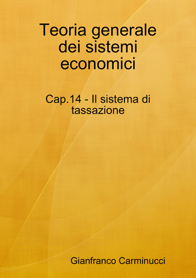 Teoria generale dei sistemi economici - Cap.14
