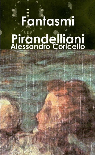 Fantasmi Pirandelliani