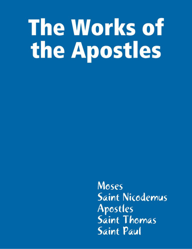 The Works of the Apostles