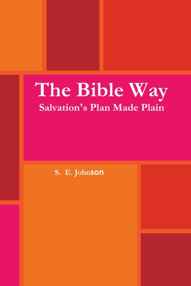 The Bible Way