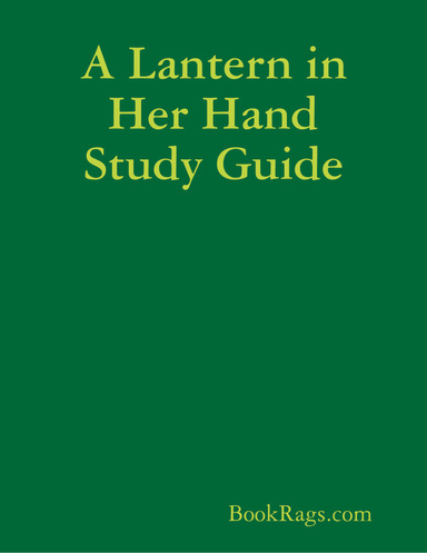 A Lantern in Her Hand Study Guide