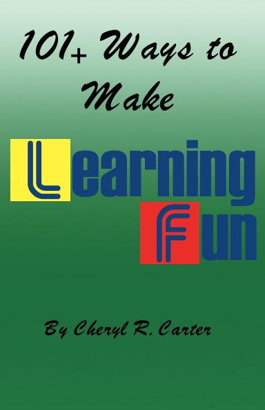 101+  Activities to Make Learning Fun!