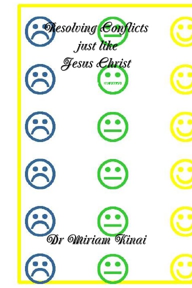 Resolving Conflicts just like Jesus Christ
