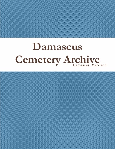 Damascus Cemetery Archive - Paperback in Black& White