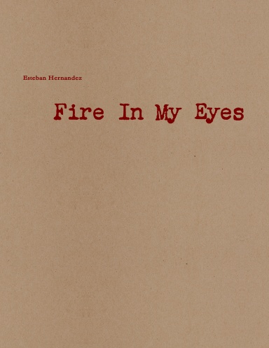 Fire In My Eyes