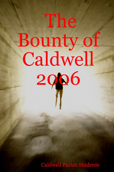 The Bounty of Caldwell 2006