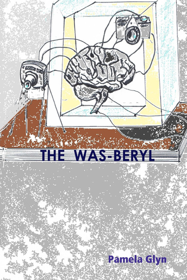 The  Was: Beryl-Beryl