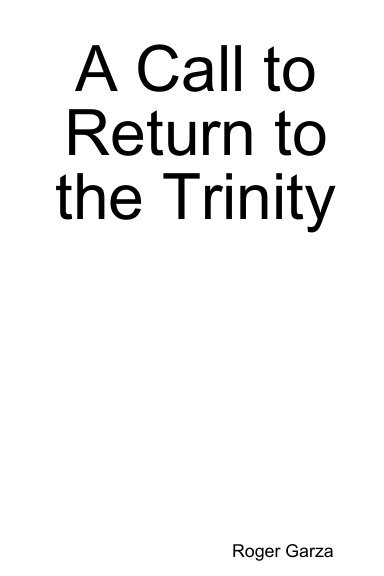 A Call to Return to the Trinity