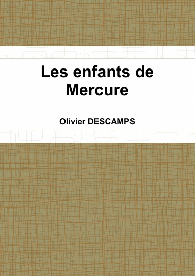 Les enfants de Mercure