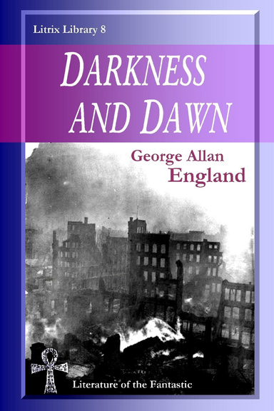 Darkness and Dawn: Litrix Library 8:  Literature of the Fantastic